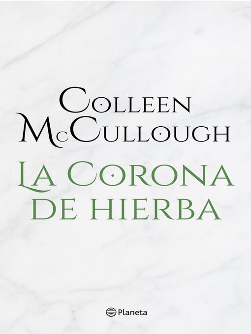 Title details for La corona de hierba by Colleen McCullough - Available